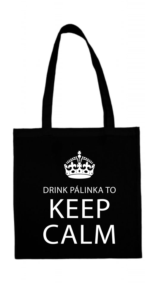 Vászontáska-"Drink páinka to keep calm"