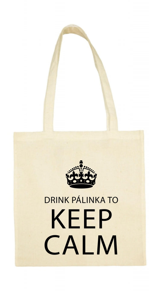 Vászontáska-"Drink páinka to keep calm"